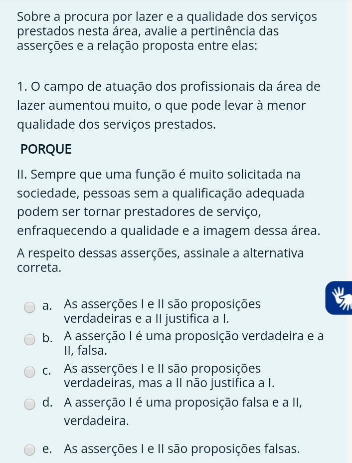 Sobre a procura por lazer e a qualidade dos serviços prestados nesta