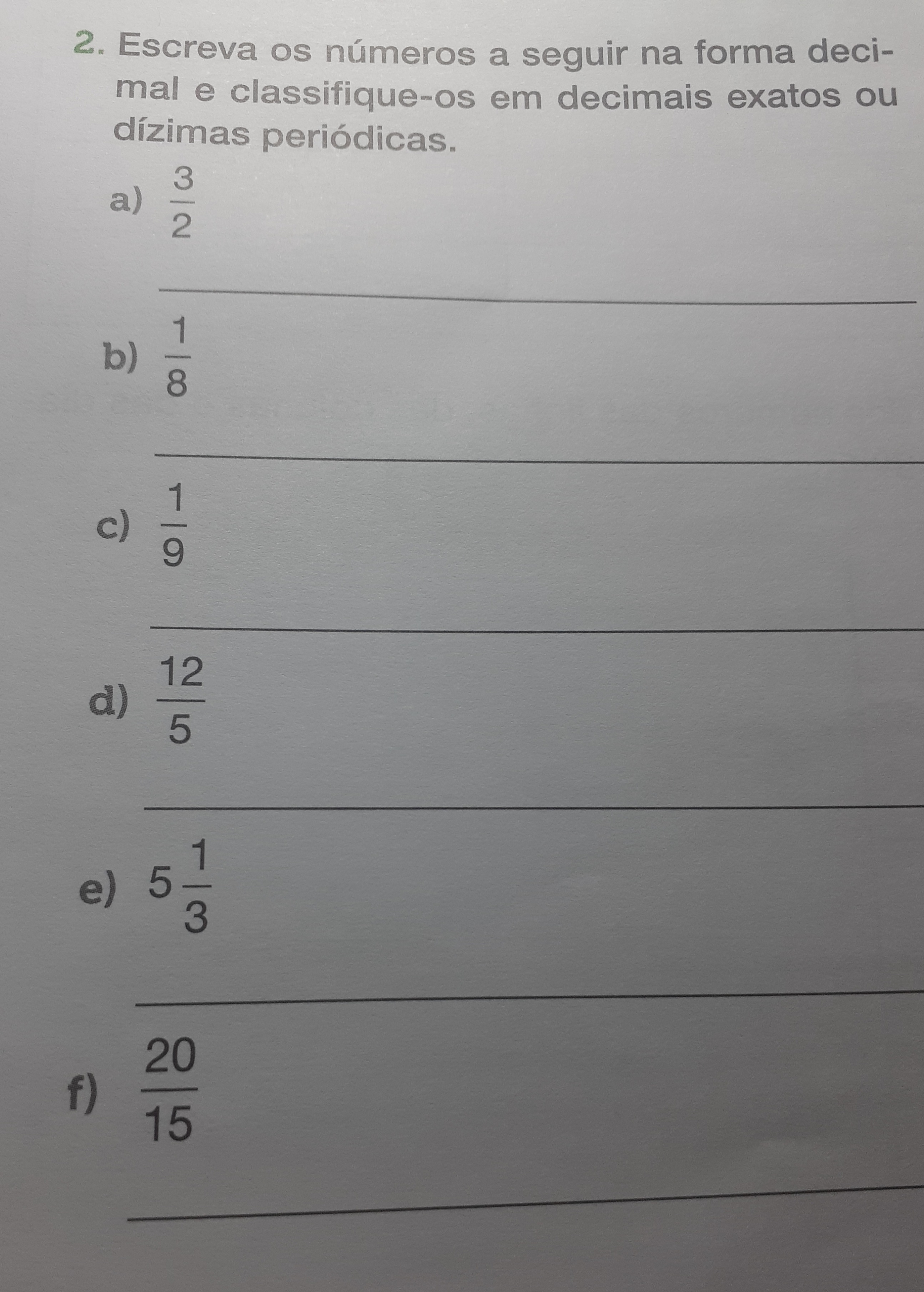 Classifique Cada N Mero Decimal A Seguir Em Decimal Exato D Zima