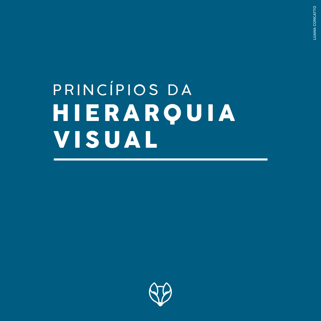 Princ Pios Da Hierarquia Visual Design Da Informa O