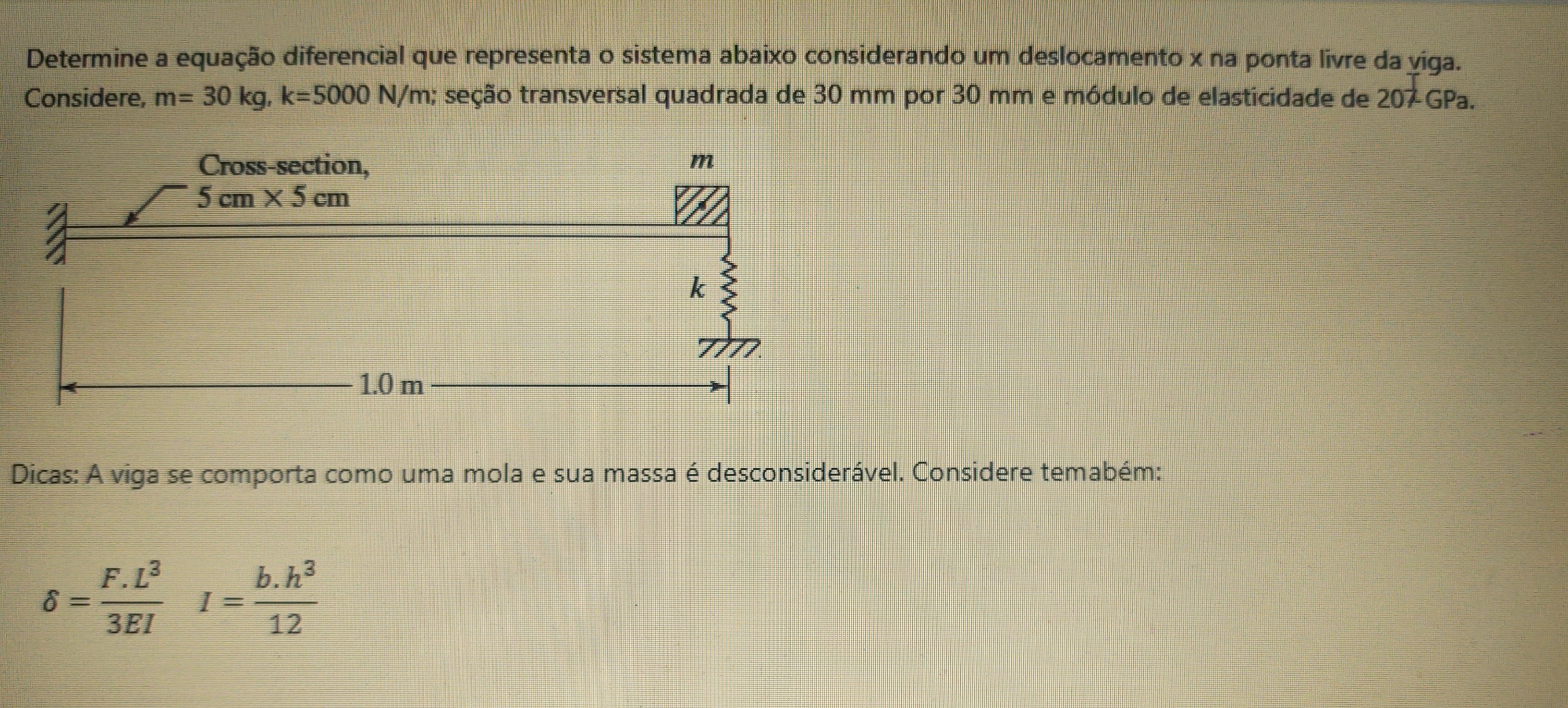 Determine A Equação Diferencial Que Representa O Sistema Abaixo Vibrações Mecânicas 9736