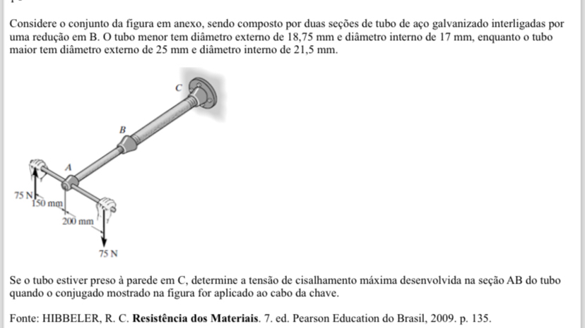 Considere O Conjunto Da Figura Em Anexo, Sendo Composto Por Duas Seções ...